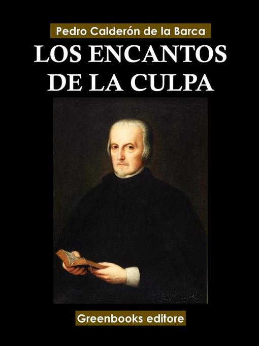 Title details for Los encantos de la culpa by Pedro Calderón de la Barca - Available